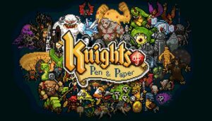Knights of Pen and Paper
